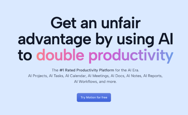 Motion - Get an unfair advantage using AI