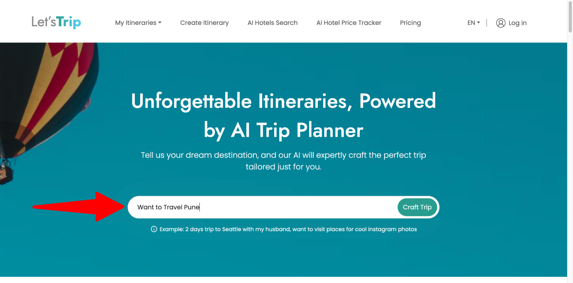 enter your destination and click on craft trip